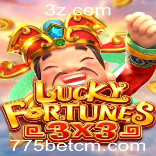 Descubra o Empolgante Jogo de Cassino LUCKYFORTUNES3x3 no 775bet.cm